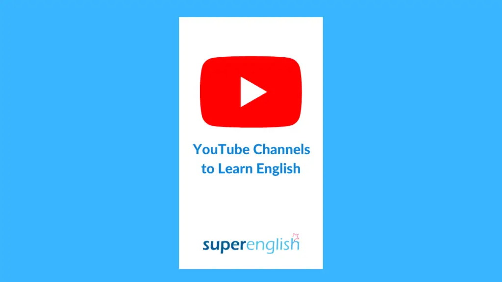YouTube Channels to Learn English