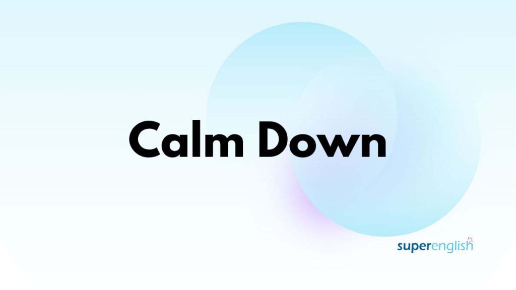 all about calm down